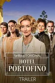 《波托菲诺酒店》：英伦风情悬疑剧，奢华酒店暗藏玄机？揭秘上流社会的秘密！